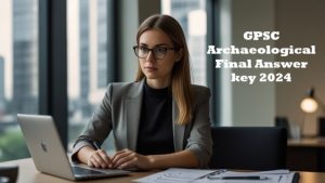 GPSC Archaeological Final Answer key 2024