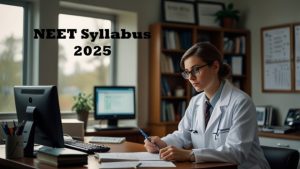 NEET Syllabus 2025