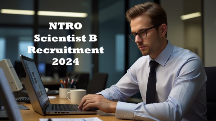 NTRO Scientist B Recruitment 2024